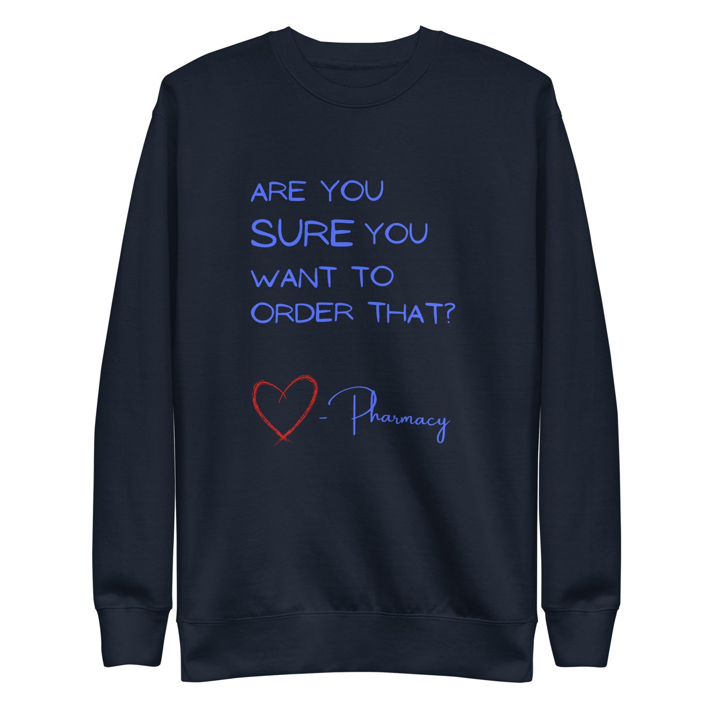 Medial Lingo Sweatshirt: Pharmacy