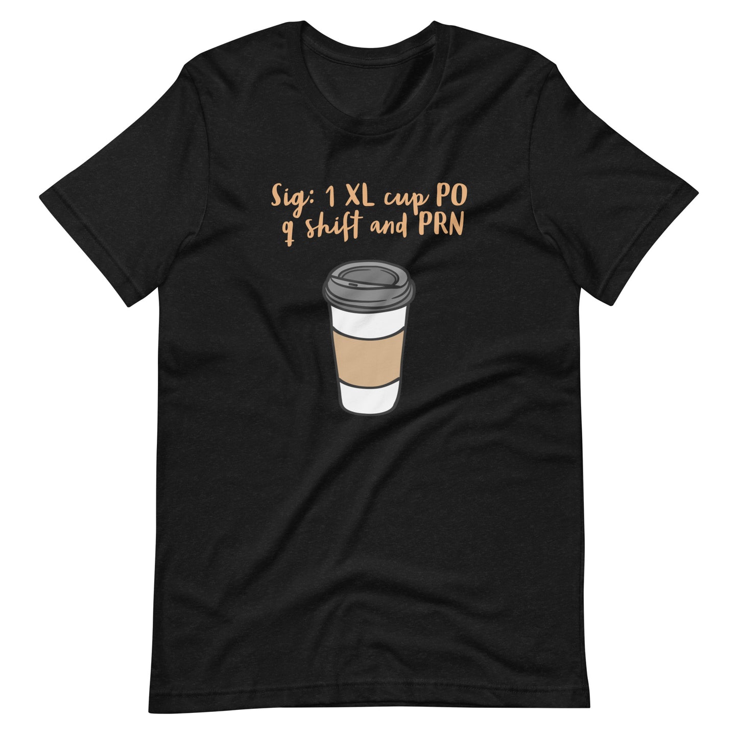 Graphic Tee, Coffee, Funny Doctor Shirt, Medical Student, Funny Nurse Shirt, Funny Resident Shirt, Doctor, Physician, Resident, Nurse, PA, NP, Medical Student